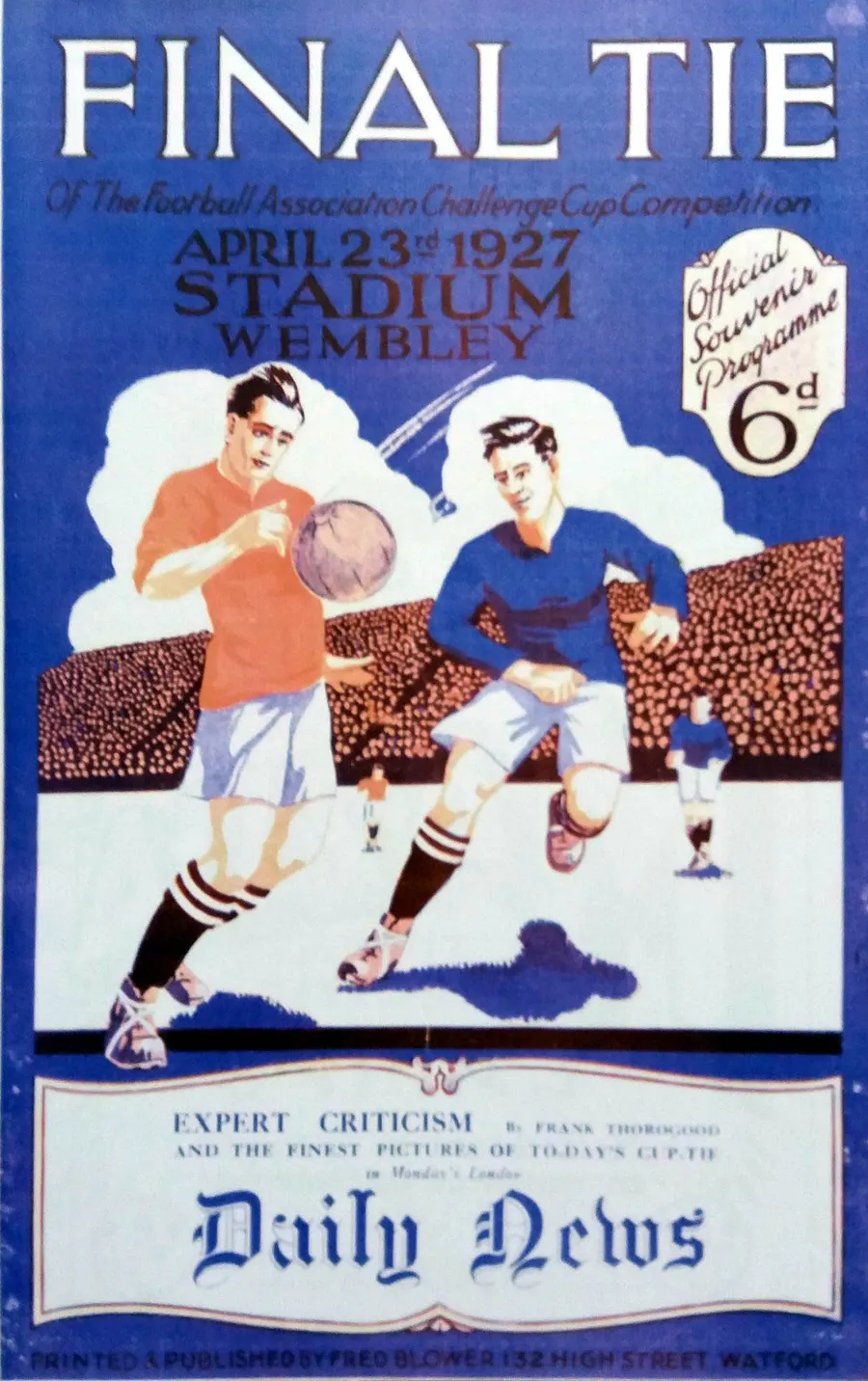 The cover of the programme for the 1927 FA Cup final at Wembley, dated 23 April 1927.