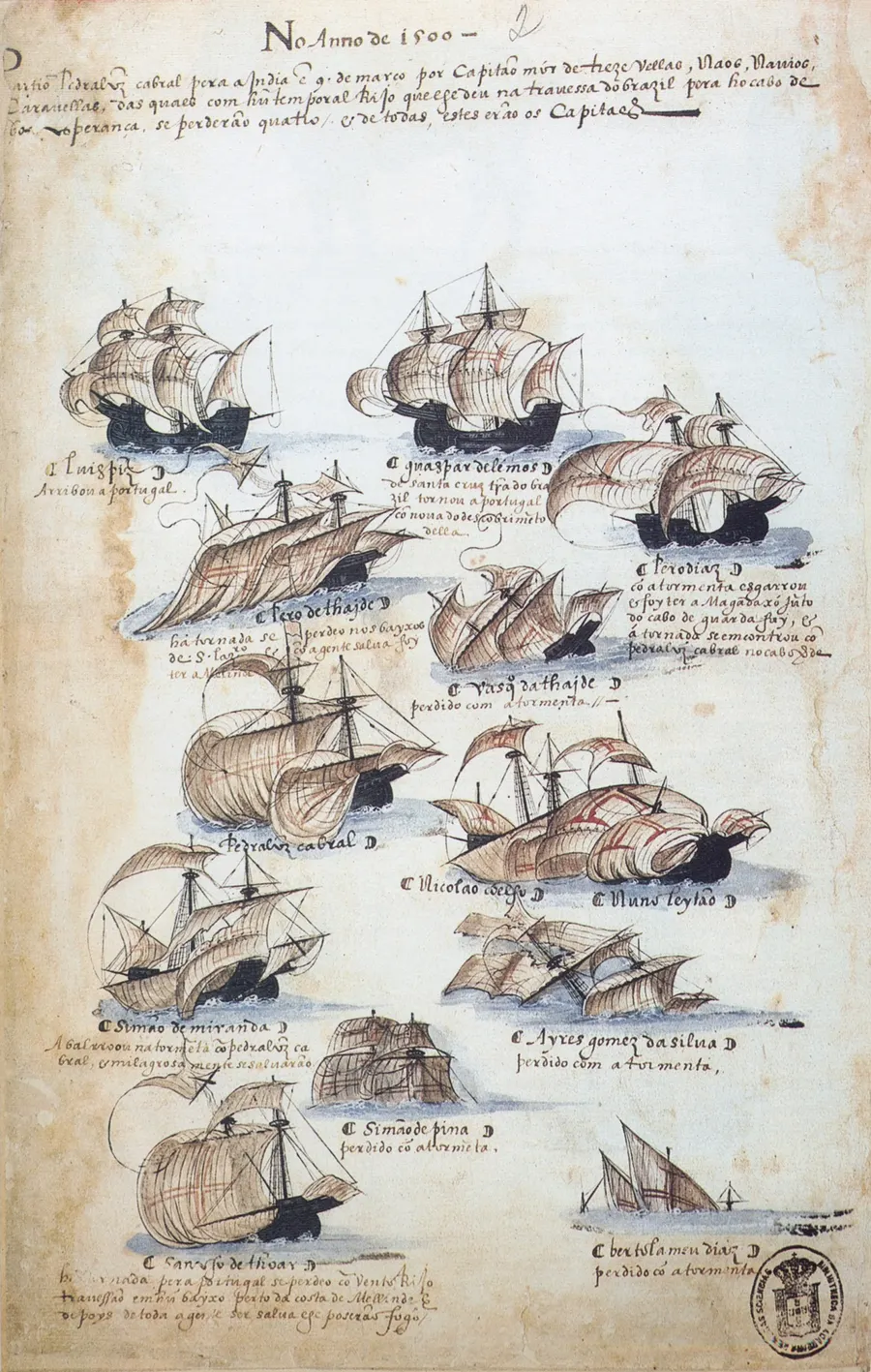 The ships of Cabral's fleet of 1500, as drawn in the Livro das Armadas, a Portuguese record of the India fleets from about 1568